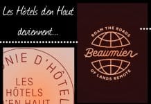 Les Hôtels d’en Haut deviennent Beaumier