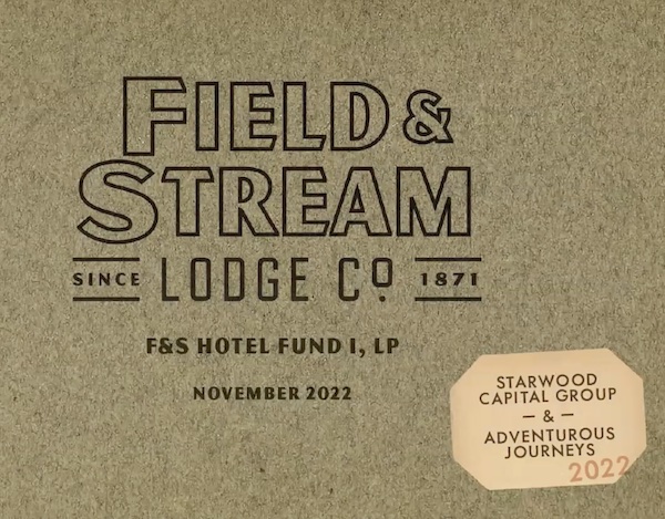 Starwood Capital lance « Field & Stream Lodge Co. » Starwood Capital lance « Field & Stream Lodge Co. »