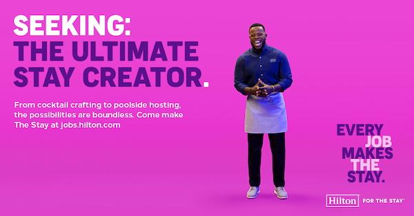 Marque Employeur | Hilton lance la première campagne mondiale de marque employeur « Every Job Makes the Stay » Marque Employeur | Hilton lance la première campagne mondiale de marque employeur « Every Job Makes the Stay »