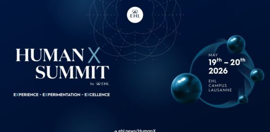 Suisse | EHL Hospitality Business School lance le Human X Summit 2026 à Lausanne pour repenser le leadership centré sur l’humain EHL Human X Summit 2026