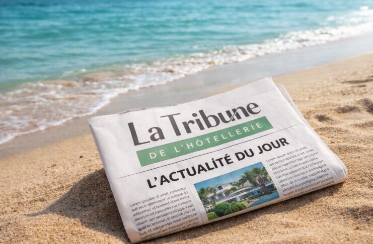 L'actualité du jour par La Tribune de l'Hôtellerie