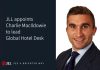 Investissement hôteliers | JLL confie à Charlie MacIldowie la direction de son Global Hotel Desk