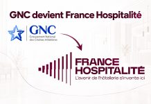 Organisation patronale représentative 🇫🇷 | Le GNC devient France Hospitalité, fédération hôtelière présidée par Serge Trigano De GNC à France Hospitalité